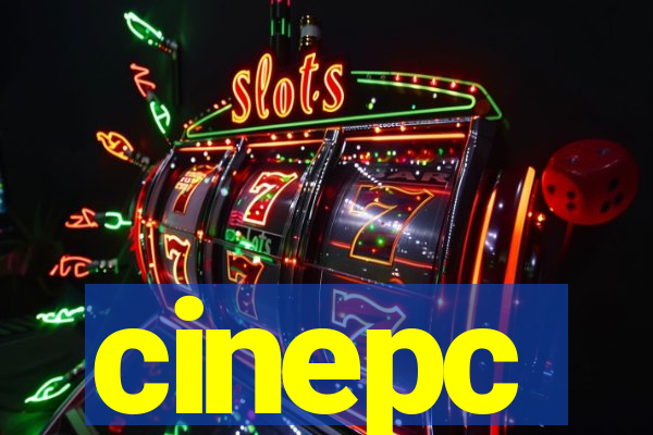 cinepc