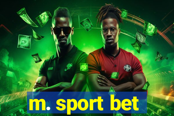 m. sport bet