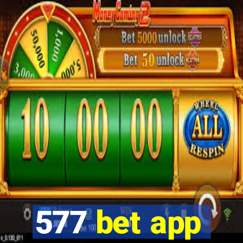 577 bet app