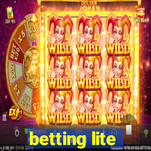 betting lite