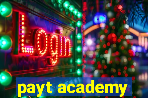 payt academy