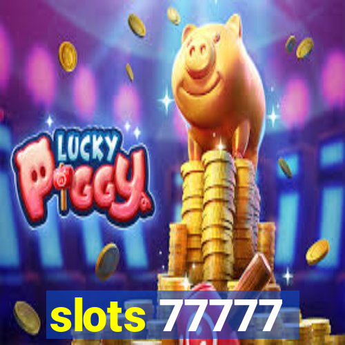 slots 77777