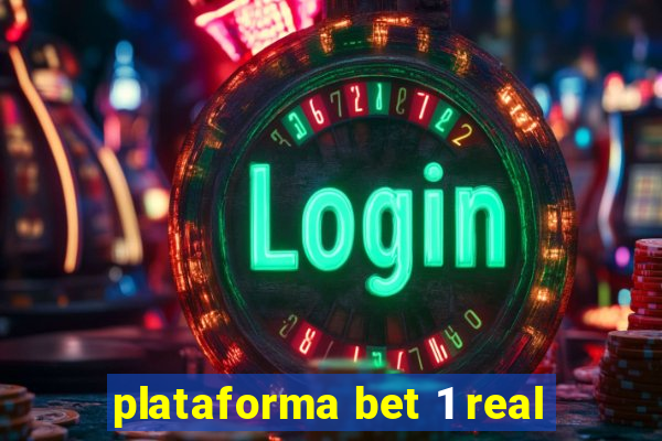 plataforma bet 1 real