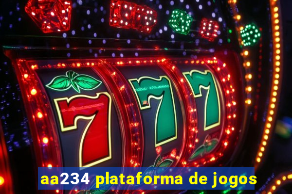 aa234 plataforma de jogos