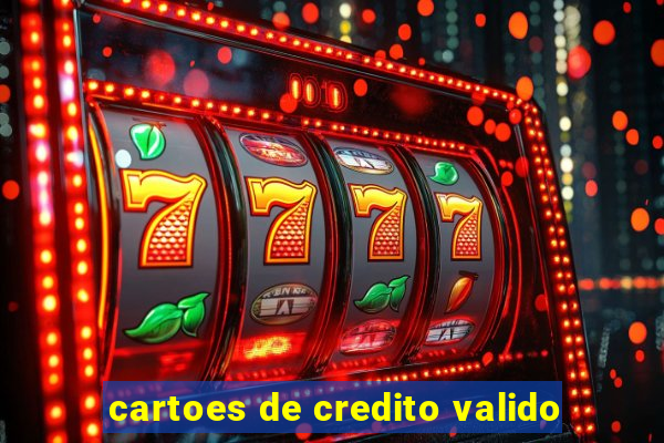 cartoes de credito valido