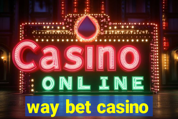 way bet casino