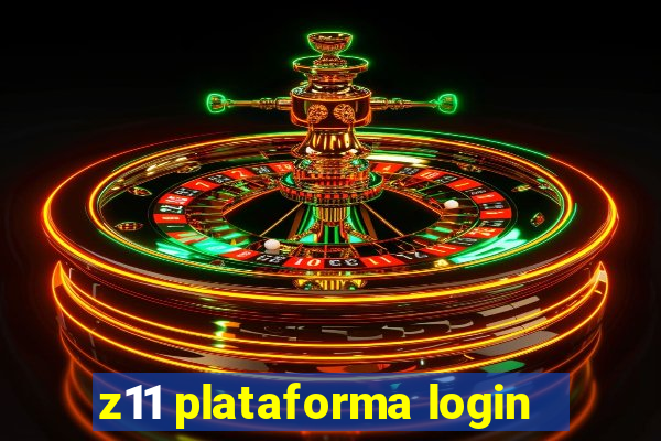 z11 plataforma login