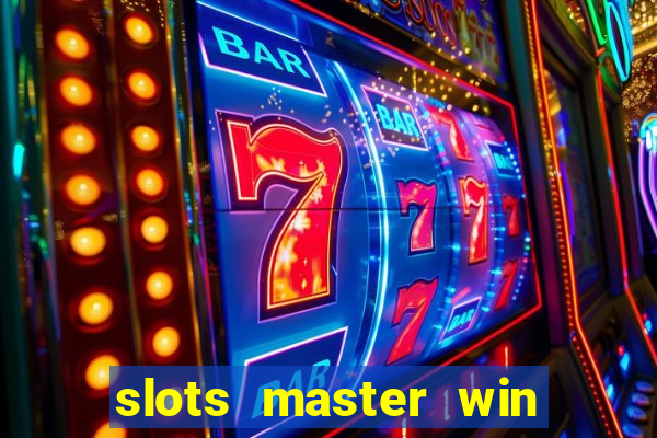 slots master win money 777