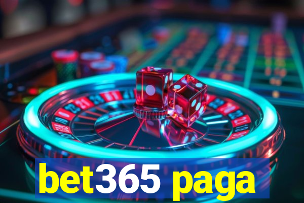 bet365 paga