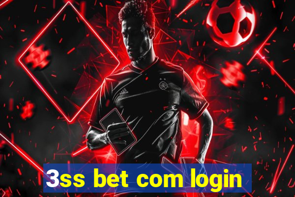 3ss bet com login