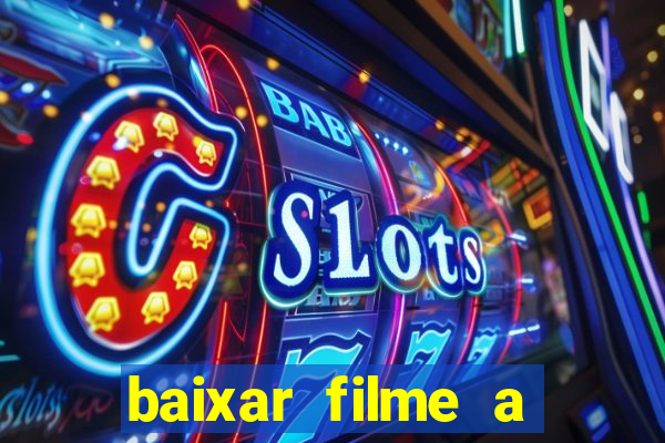 baixar filme a bela e a fera