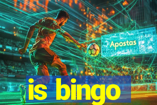 is bingo