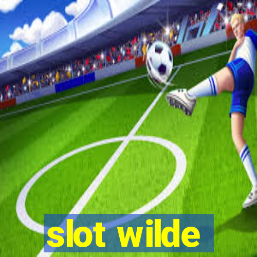 slot wilde