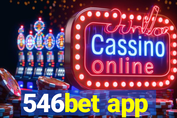 546bet app