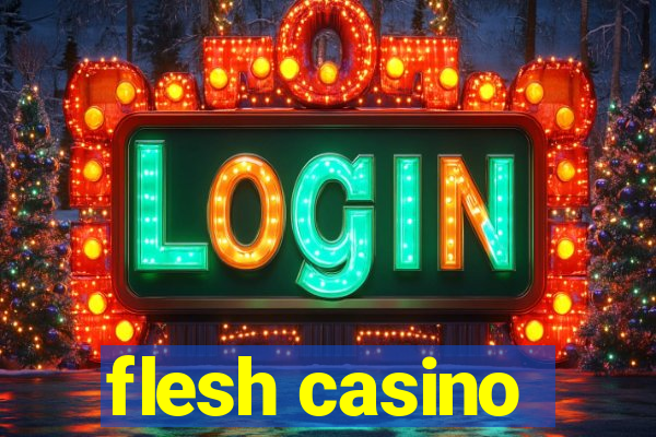 flesh casino