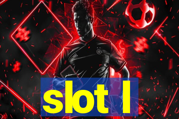 slot l