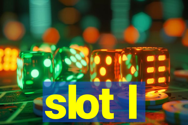 slot l