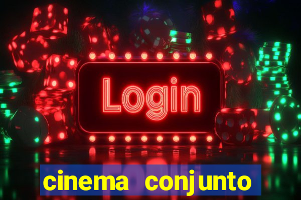 cinema conjunto nacional brasilia