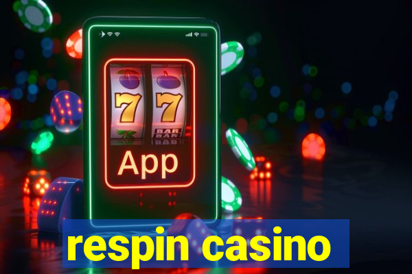 respin casino