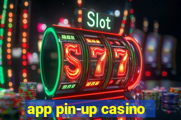 app pin-up casino