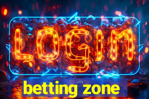 betting zone