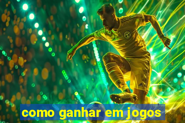 como ganhar em jogos