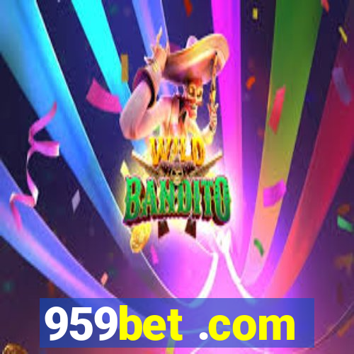 959bet .com