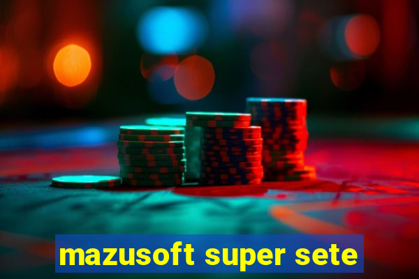 mazusoft super sete