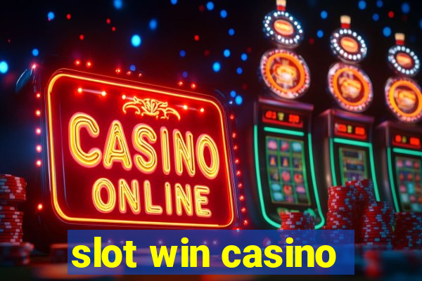 slot win casino