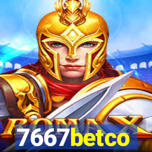 7667betco