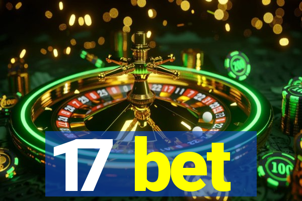 17 bet