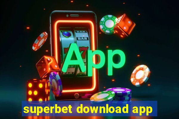 superbet download app