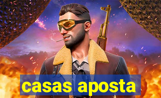 casas aposta