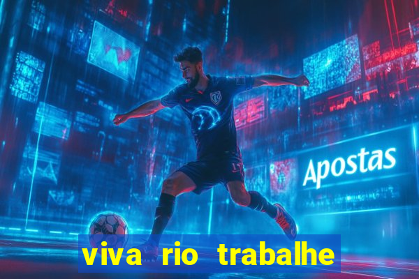 viva rio trabalhe conosco 2024