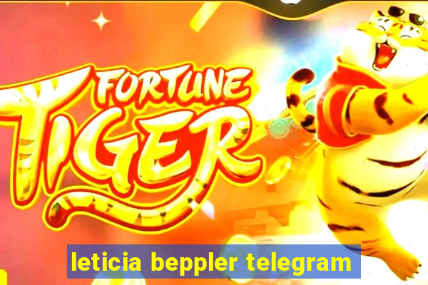 leticia beppler telegram