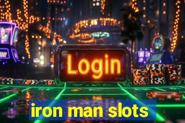 iron man slots