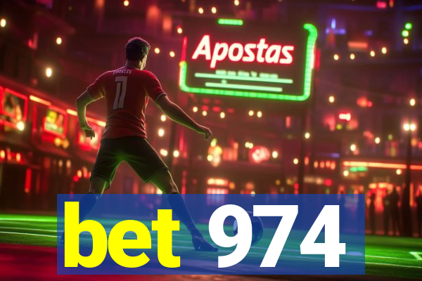 bet 974