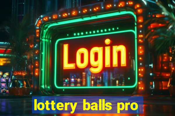 lottery balls pro