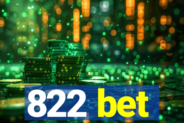 822 bet