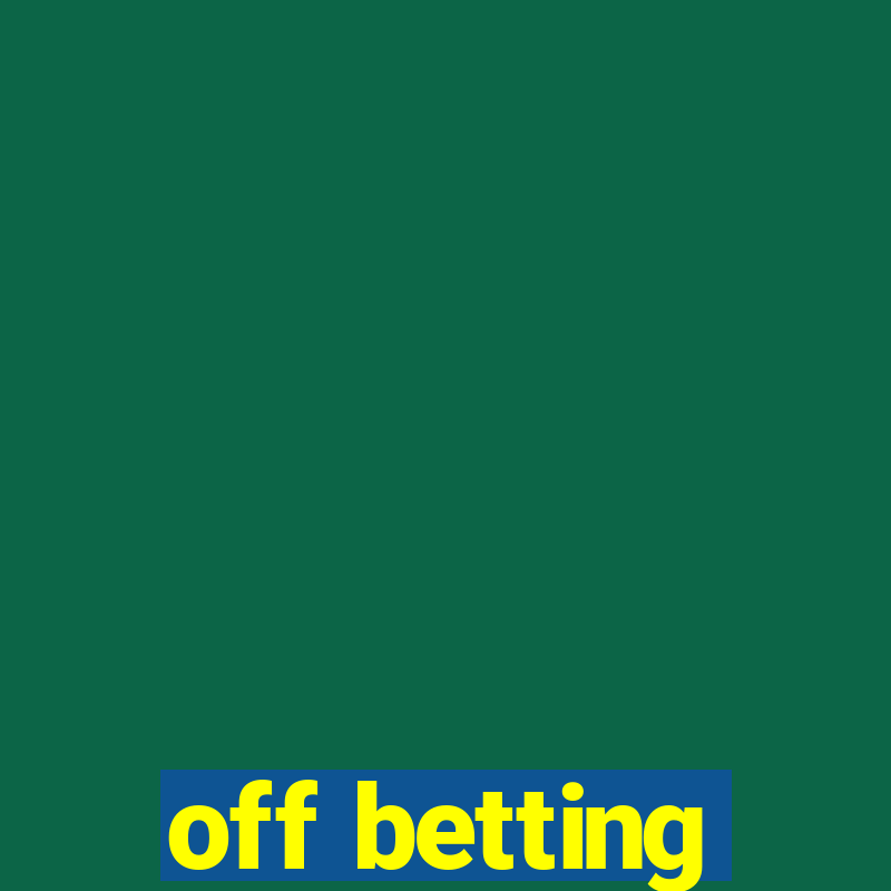 off betting