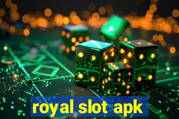 royal slot apk