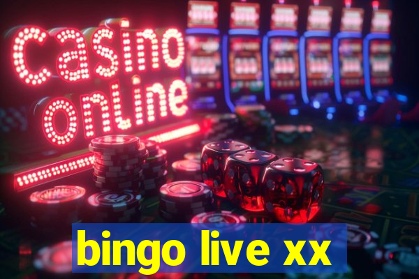 bingo live xx