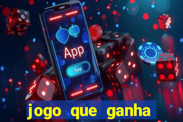 jogo que ganha dinheiro de verdade sem depositar nada