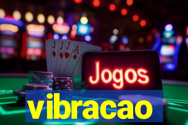 vibracao