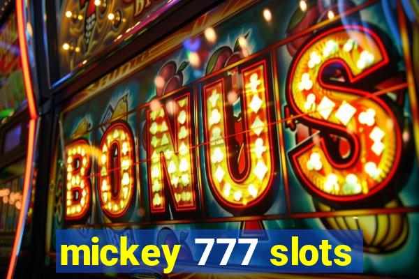 mickey 777 slots