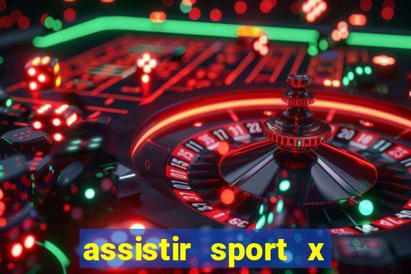 assistir sport x ponte preta