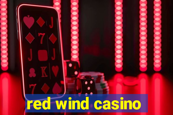 red wind casino