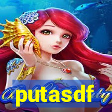 putasdf