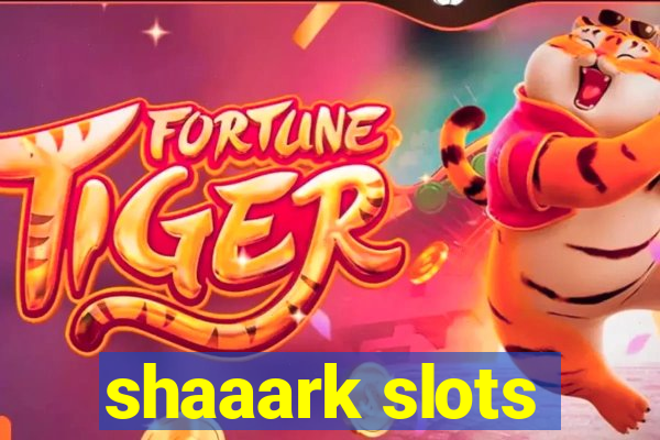 shaaark slots