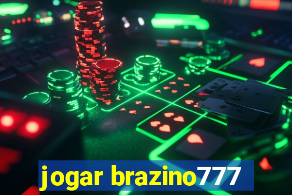 jogar brazino777